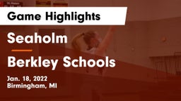 Seaholm  vs Berkley Schools Game Highlights - Jan. 18, 2022