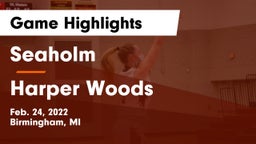 Seaholm  vs Harper Woods  Game Highlights - Feb. 24, 2022