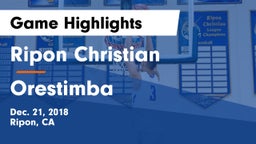 Ripon Christian  vs Orestimba  Game Highlights - Dec. 21, 2018