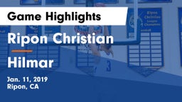 Ripon Christian  vs Hilmar  Game Highlights - Jan. 11, 2019