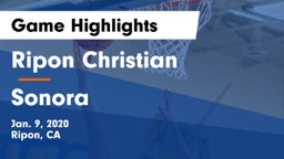 Ripon Christian  vs Sonora  Game Highlights - Jan. 9, 2020