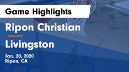 Ripon Christian  vs Livingston  Game Highlights - Jan. 20, 2020