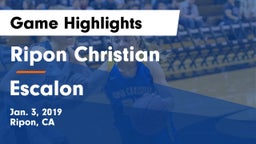 Ripon Christian  vs Escalon  Game Highlights - Jan. 3, 2019