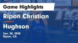 Ripon Christian  vs Hughson Game Highlights - Jan. 28, 2020