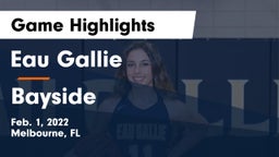 Eau Gallie  vs Bayside  Game Highlights - Feb. 1, 2022
