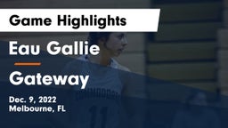 Eau Gallie  vs Gateway  Game Highlights - Dec. 9, 2022