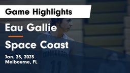 Eau Gallie  vs Space Coast  Game Highlights - Jan. 25, 2023