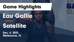 Eau Gallie  vs Satellite  Game Highlights - Dec. 4, 2023