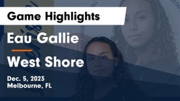 Eau Gallie  vs West Shore Game Highlights - Dec. 5, 2023