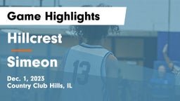 Hillcrest  vs Simeon Game Highlights - Dec. 1, 2023