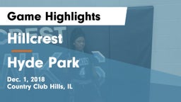 Hillcrest  vs Hyde Park Game Highlights - Dec. 1, 2018