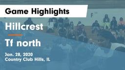 Hillcrest  vs Tf north  Game Highlights - Jan. 28, 2020