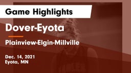 Dover-Eyota  vs Plainview-Elgin-Millville  Game Highlights - Dec. 14, 2021