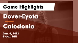 Dover-Eyota  vs Caledonia  Game Highlights - Jan. 4, 2022