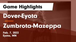 Dover-Eyota  vs Zumbrota-Mazeppa  Game Highlights - Feb. 7, 2022