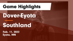 Dover-Eyota  vs Southland  Game Highlights - Feb. 11, 2022