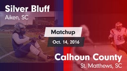 Matchup: Silver Bluff vs. Calhoun County  2016