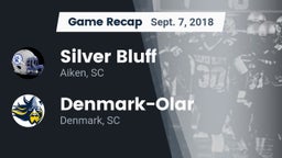 Recap: Silver Bluff  vs. Denmark-Olar  2018