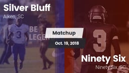 Matchup: Silver Bluff vs. Ninety Six  2018