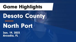 Desoto County  vs North Port  Game Highlights - Jan. 19, 2023