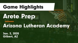 Arete Prep vs Arizona Lutheran Academy  Game Highlights - Jan. 2, 2020