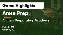 Arete Prep vs Anthem Preparatory Academy Game Highlights - Feb. 4, 2021