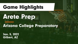 Arete Prep vs Arizona College Preparatory  Game Highlights - Jan. 5, 2022