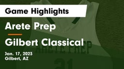 Arete Prep vs Gilbert Classical Game Highlights - Jan. 17, 2023