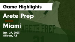 Arete Prep vs Miami  Game Highlights - Jan. 27, 2023