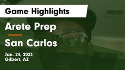 Arete Prep vs San Carlos  Game Highlights - Jan. 24, 2023