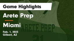 Arete Prep vs Miami  Game Highlights - Feb. 1, 2023
