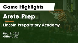 Arete Prep vs Lincoln Preparatory Academy Game Highlights - Dec. 8, 2023
