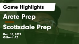 Arete Prep vs Scottsdale Prep  Game Highlights - Dec. 18, 2023