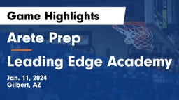 Arete Prep vs Leading Edge Academy Game Highlights - Jan. 11, 2024