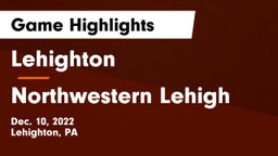 Lehighton  vs Northwestern Lehigh  Game Highlights - Dec. 10, 2022