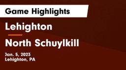 Lehighton  vs North Schuylkill  Game Highlights - Jan. 5, 2023