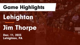 Lehighton  vs Jim Thorpe  Game Highlights - Dec. 11, 2023