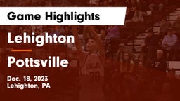 Lehighton  vs Pottsville  Game Highlights - Dec. 18, 2023