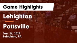 Lehighton  vs Pottsville  Game Highlights - Jan. 26, 2024