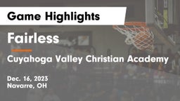 Fairless  vs Cuyahoga Valley Christian Academy  Game Highlights - Dec. 16, 2023