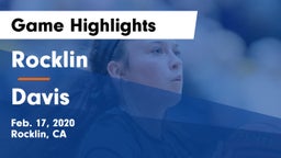 Rocklin  vs Davis  Game Highlights - Feb. 17, 2020