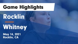 Rocklin  vs Whitney  Game Highlights - May 14, 2021