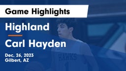 Highland  vs Carl Hayden  Game Highlights - Dec. 26, 2023