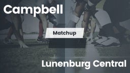 Matchup: Campbell vs. Lunenburg Central  2016