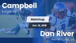 Matchup: Campbell vs. Dan River  2018