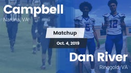 Matchup: Campbell vs. Dan River  2019