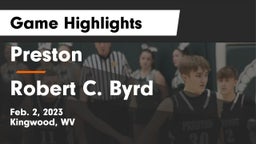 Preston  vs Robert C. Byrd  Game Highlights - Feb. 2, 2023