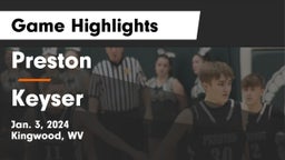 Preston  vs Keyser  Game Highlights - Jan. 3, 2024