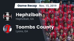Recap: Hephzibah  vs. Toombs County  2019