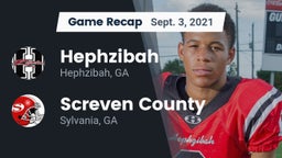 Recap: Hephzibah  vs. Screven County  2021